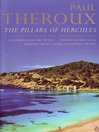 The Pillars of Hercules (eBook): A Grand Tour of the Mediterranean